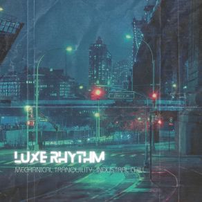 Download track Seek Your Path Luxe Rhythm