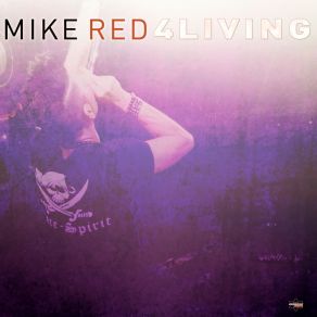 Download track 4LIVING (Breakdown Version) Mike Red