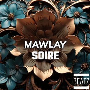 Download track Mawlay (M. I. N. D Remix) SoireM. I. N. D