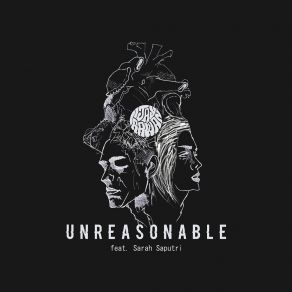 Download track Unreasonable Sarah Saputri