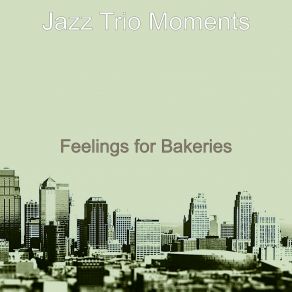 Download track Background For Bistros Jazz Trio Moments