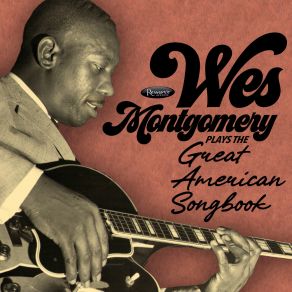 Download track I'll Remember April Wes Montgomery