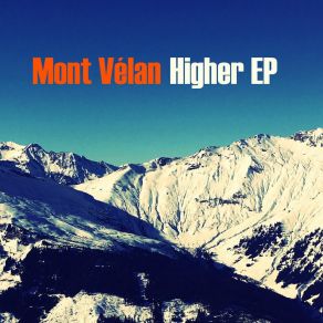 Download track Purple Velvet Mont Vélan