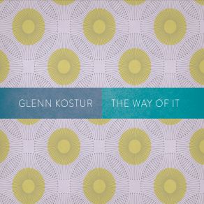 Download track Thats The Way Of It Glenn Kostur