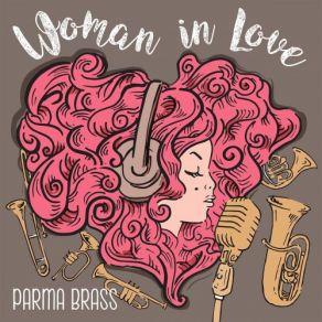 Download track (You Make Me Feel Like) A Natural Woman Parma Brass