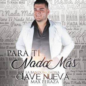 Download track Los Pasajes De Mi Vida La Bandononona Clave Nueva De Max Peraza