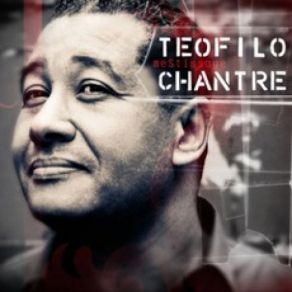 Download track Tout En Ce Monde Téofilo Chantre