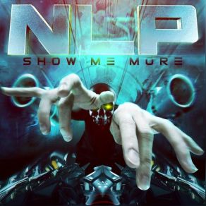 Download track Show Me More (Original Mix) NLP