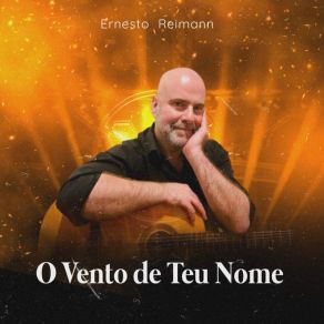 Download track Vento De Teu Nome Ernesto Reimann