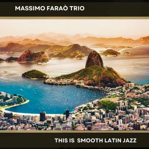 Download track Quisáz, Quisáz, Quisáz Massimo Farao Trio