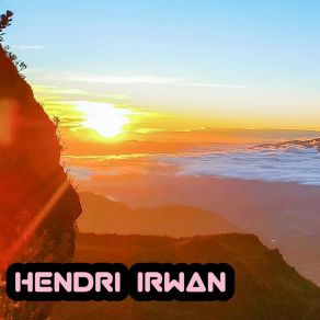 Download track Gagal Lupakanmu Hendri Irwan