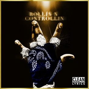 Download track ROLLIN N CONTROLLIN FREESTYLE Dusty Locane