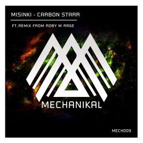 Download track Carbon Starr (Original Mix) MiSinki