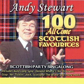 Download track Scotland The Brave / We're No Awa' Tae Bide Awa' / Mairi's Wedding / The Thistle Of Scotland Andy Stewart