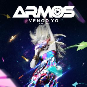 Download track Vengo Yo (A Bailar) (Radio Edit) Armos