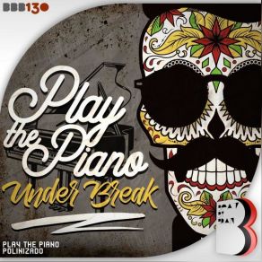 Download track Play The Piano Under Break