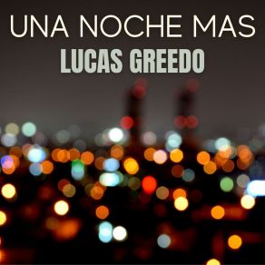 Download track Nada Que Perder Lucas Greedo