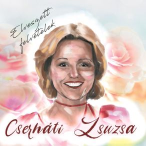 Download track Játszd Újra El! Cserháti Zsuzsa