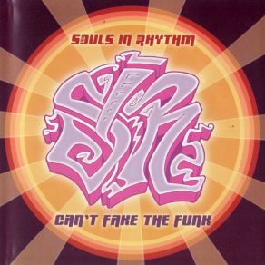 Download track Can't Fake The Funk Souls In Rhythm