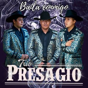 Download track Baila Conmigo (Cover) Trio Presagio