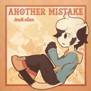 Download track Another Mistake JonKaGor
