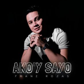 Download track Ako'y Sayo Franz RojasArvy Rojas