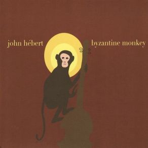 Download track Ciao Monkey John Hebert