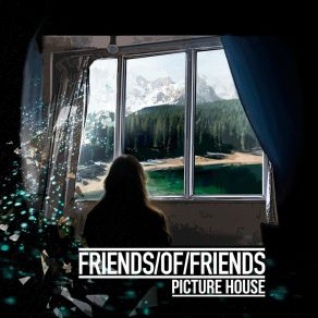 Download track Pictures Friends Of Friends