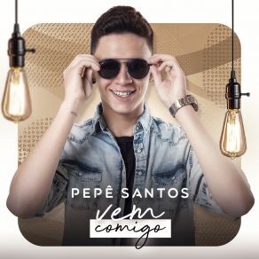 Download track Lençol E Travesseiro Pepe Santos