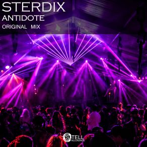 Download track Antidote (Original Mix) Sterdix