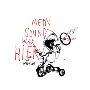 Download track Mein Sound War Hier (Dub Remix) Megaloh