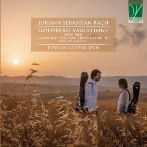 Download track Goldberg-Variationen, Op. 4, BWV 988: No. 31, Var. 30. Quodlibet (Transcription By Emilio Ghezzi) Tuscan Guitar Duo