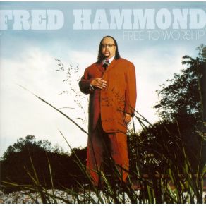 Download track No Greater Love Fred Hammond