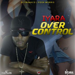 Download track Over Control Iyara