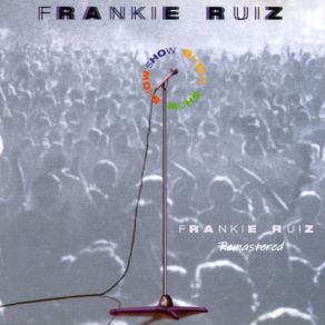 Download track Deseandote Frankie Ruiz