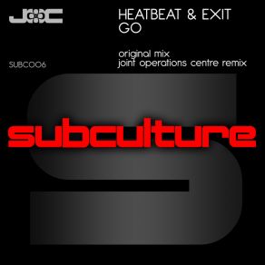 Download track Go (Joint Operations Centre Remix) Heatbeat, Exit