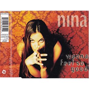 Download track Wanna Feel So Good (Extended Version)  Nina