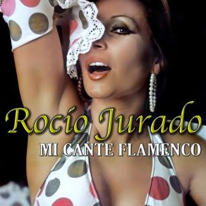 Download track Rosa Y Aire (Guaracha Flamenca) 2ª Versión Rocio Jurado