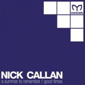 Download track A Summer To Remember (Original Mix) Nick Callan