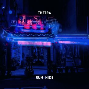 Download track Run Hide Thetra