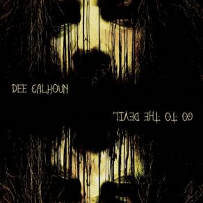 Download track Dry Heaves & Needles Dee Calhoun