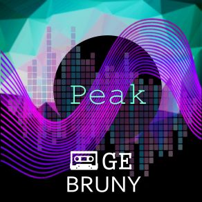 Download track Peak (Original Mix) Ge Bruny