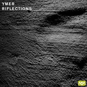 Download track Riflections Ymer