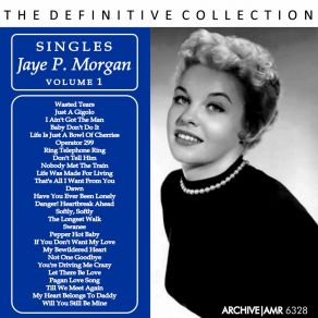 Download track I Ain't Got The Man Jaye P. Morgan