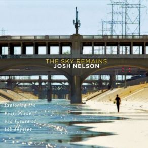 Download track Bridges And Tunnels Josh Nelson