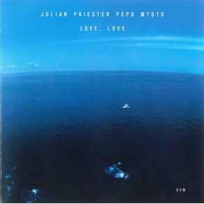 Download track Prologue Love, Love Julian Priester