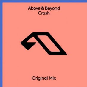 Download track Crash (Extended Mix) Above & Beyond