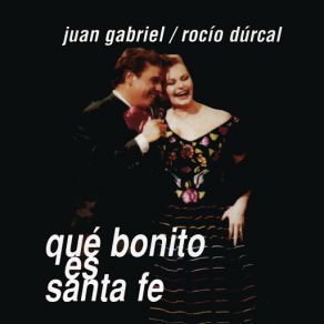 Download track Qué Bonito Es Santa Fe (TT Club Version) Rocío Durcal, Juán Gabriel