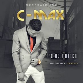 Download track E No Matter C-Max