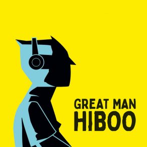 Download track The Sun New Hook (Radio Edit) Great Man Hiboo